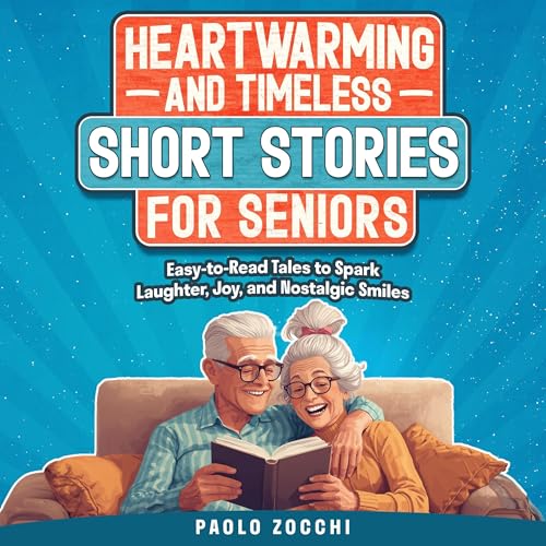 Cover of Heartwarming & Timeless Short Stories for Seniors
