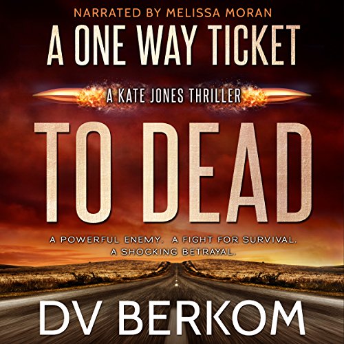 Cover of A One Way Ticket to Dead