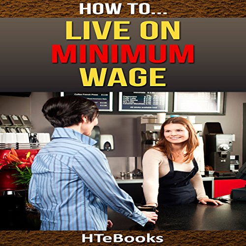 Cover of How to Live on Minimum Wage