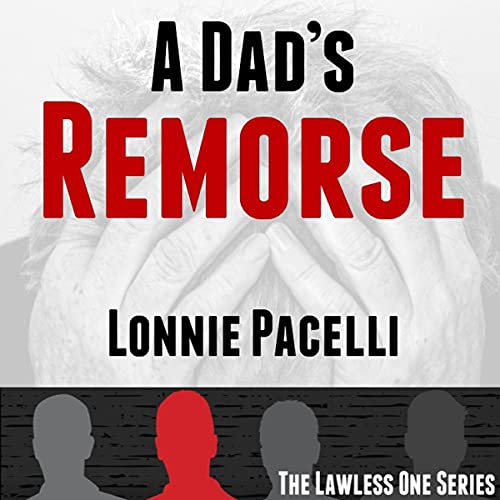 Cover of A Dad's Remorse