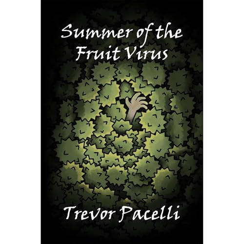 Cover of Summer of the Fruit Virus