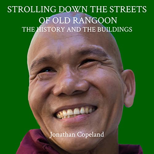 Cover of Strolling Down the Streets of Old Rangoon