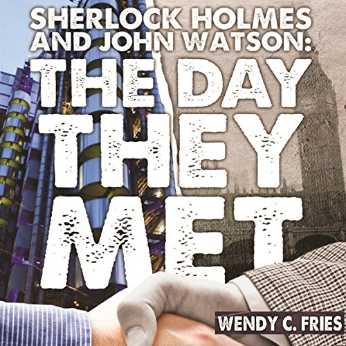 Cover of Sherlock Holmes and John Watson: The Day They Met
