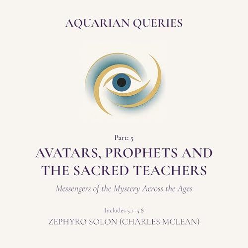 Cover of Avatars, Prophets and Sacred Teachers: Messengers of the Mystery Across the Ages