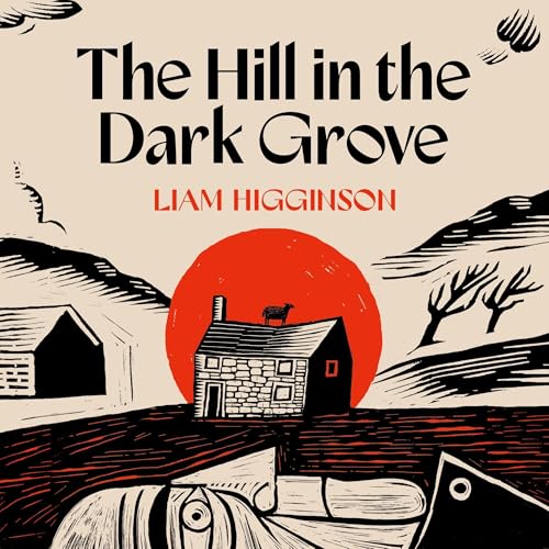 Cover of The Hill in the Dark Grove