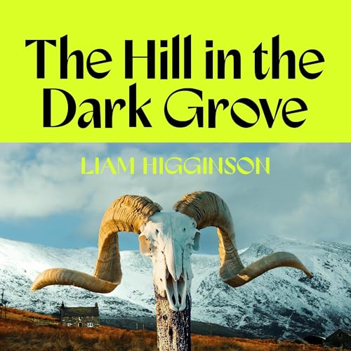 Cover of The Hill in the Dark Grove
