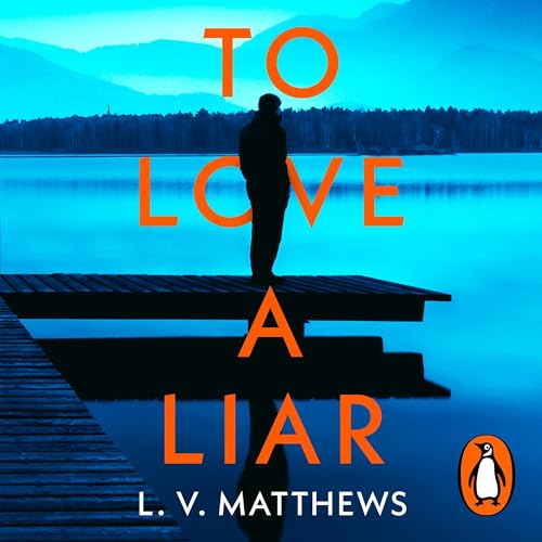 Cover of To Love a Liar