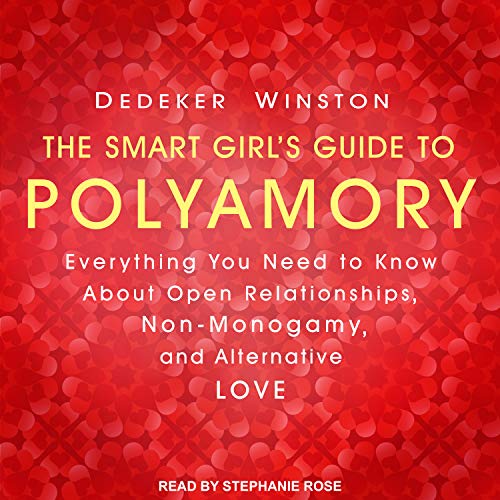 Cover of The Smart Girl's Guide to Polyamory