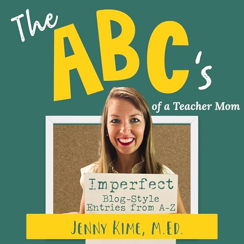 Cover of The ABC's of a Teacher Mom