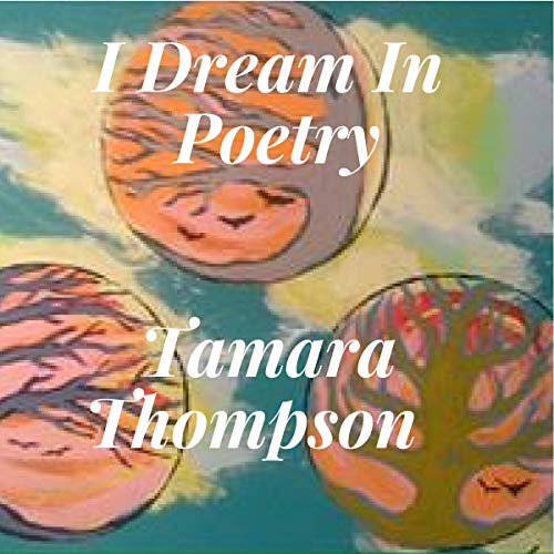 Cover of I Dream in Poetry