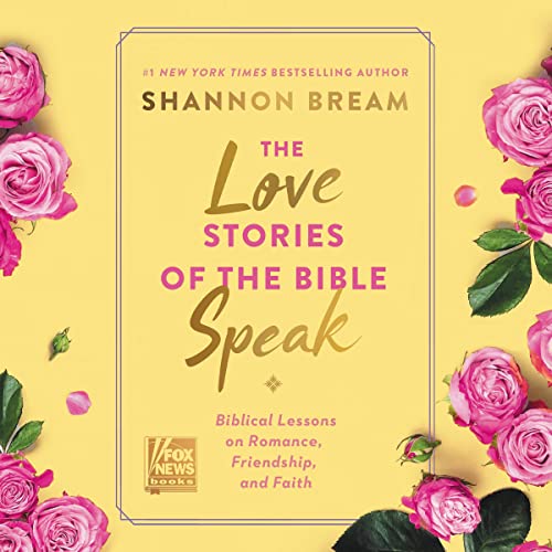 Cover of The Love Stories of the Bible Speak