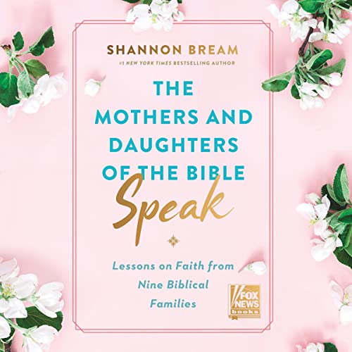 Cover of The Mothers and Daughters of the Bible Speak