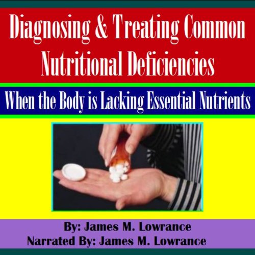 Cover of Diagnosing & Treating Common Nutritional Deficiencies