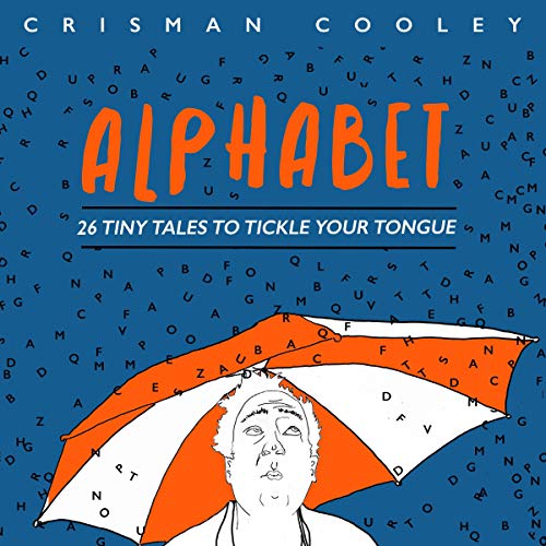 Cover of Alphabet: 26 Tiny Tales to Tickle Your Tongue