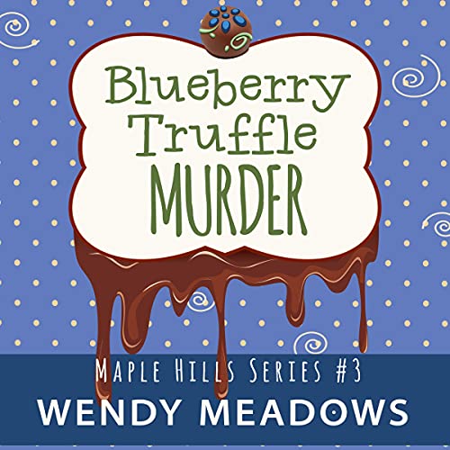 Cover of Blueberry Truffle Murder