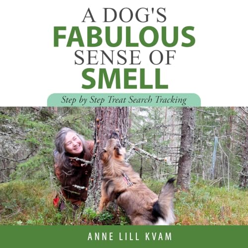 Cover of A Dog’s Fabulous Sense of Smell