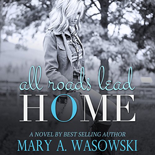 Cover of All Roads Lead Home