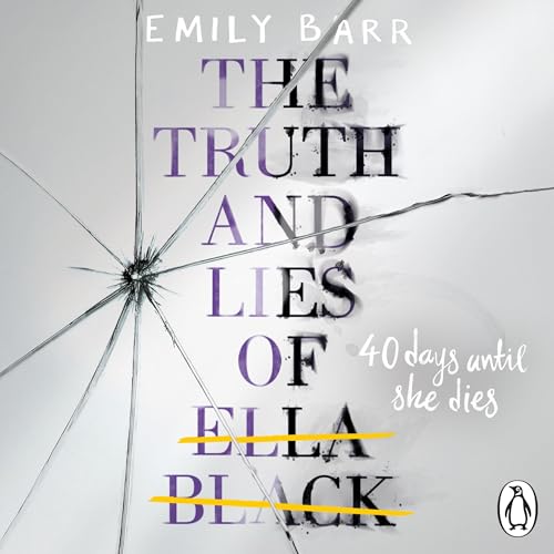 Cover of The Truth and Lies of Ella Black