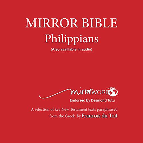 Cover of Philippians: Mirror Bible