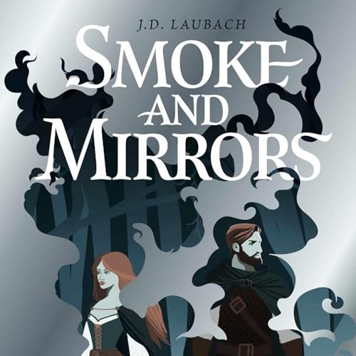 Cover of Smoke and Mirrors