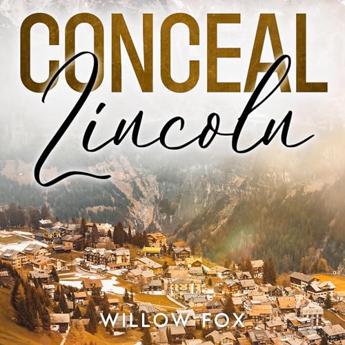 Cover of Conceal: Lincoln