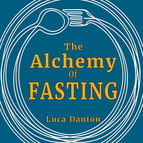 Cover of The Alchemy of Fasting