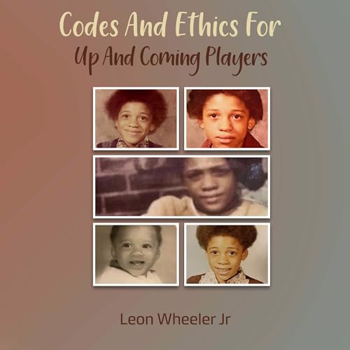 Cover of Codes and Ethics for up and Coming Players
