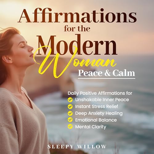 Cover of Affirmations for the Modern Woman: Peace & Calm