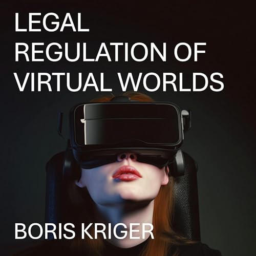 Cover of Legal Regulation of Virtual Worlds