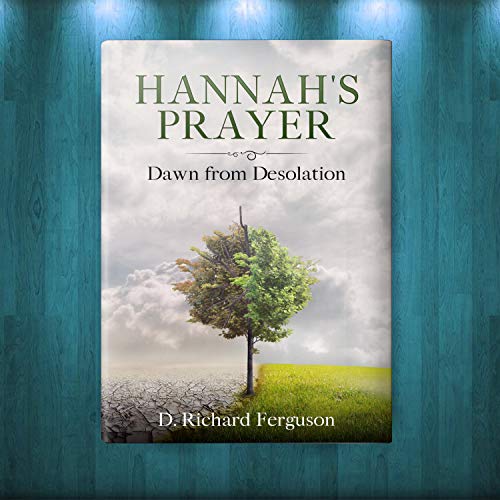 Cover of Hannah's Prayer: Dawn from Desolation