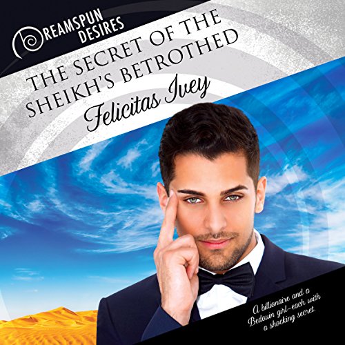 Cover of The Secret of the Sheikh’s Betrothed