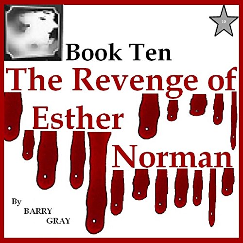 Cover of The Revenge of Esther Norman Book Ten