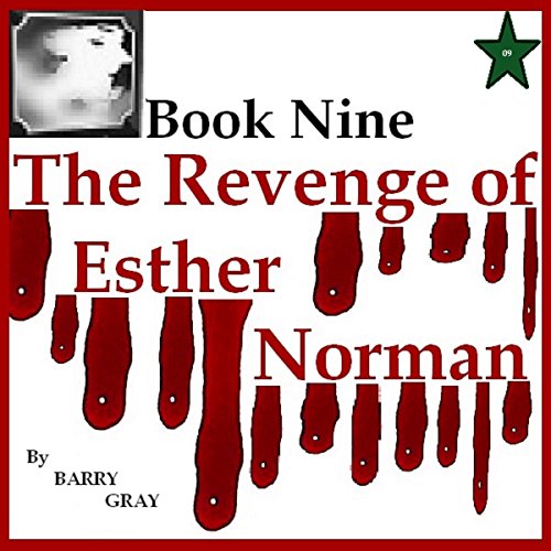 Cover of The Revenge of Esther Norman Book Nine