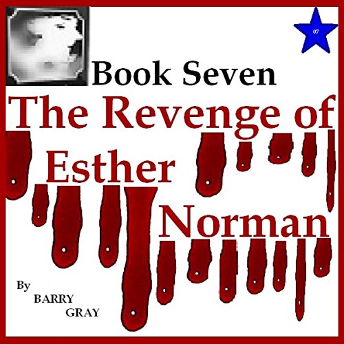 Cover of The Revenge of Esther Norman Book Seven
