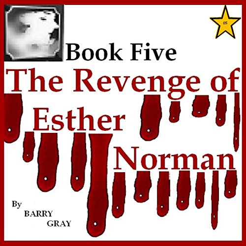 Cover of The Revenge of Esther Norman Book Five