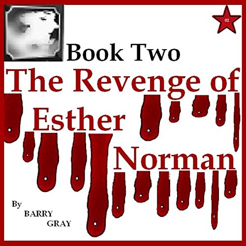 Cover of The Revenge of Esther Norman Book Two