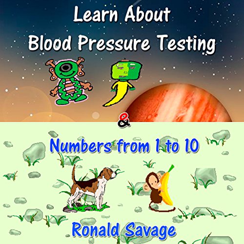 Cover of Learn About Blood Pressure Testing & Numbers From 1 to 10