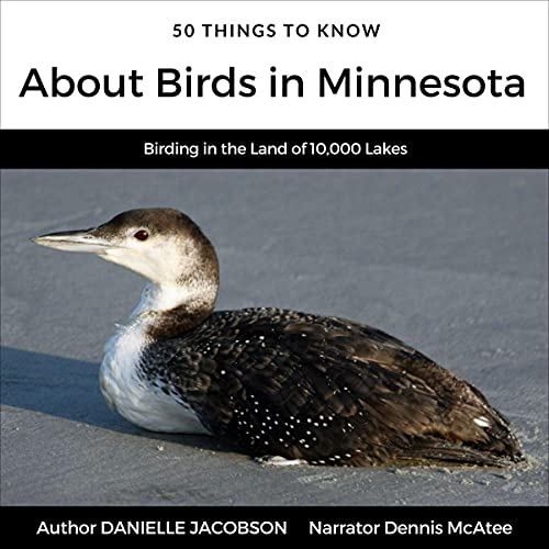 Cover of 50 Things to Know About Birds in Minnesota