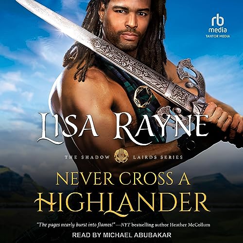 Cover of Never Cross a Highlander