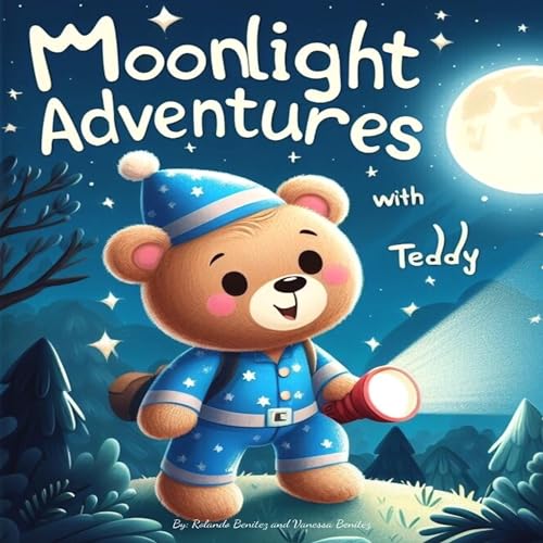 Cover of Moonlight Adventures with Teddy: Bedtime Stories