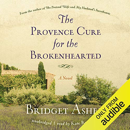 Cover of The Provence Cure for the Brokenhearted