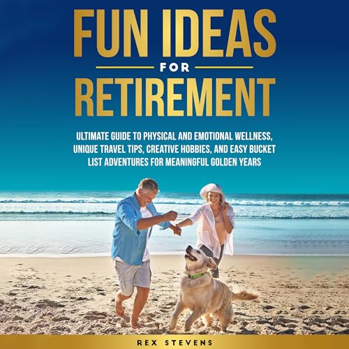Cover of Fun Things to Do in Retirement