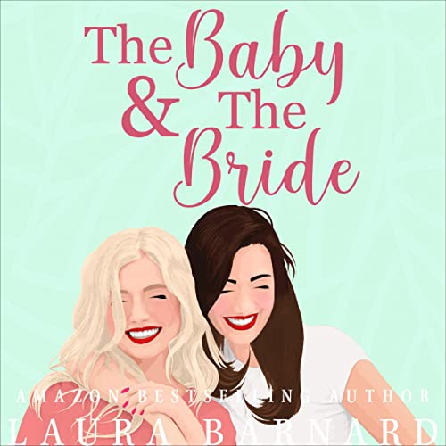 Cover of The Baby & the Bride