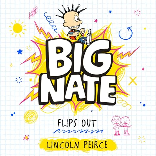 Cover of Big Nate Flips Out