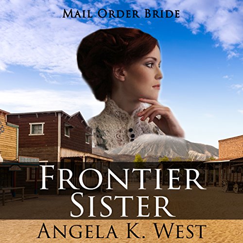 Cover of Mail Order Bride: Frontier Sister
