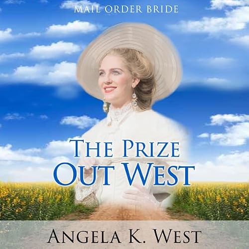 Cover of Mail Order Bride: The Prize out West