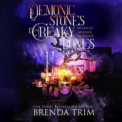 Cover of Demonic Stones & Creaky Bones