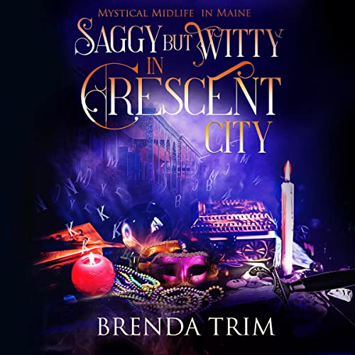 Cover of Saggy but Witty in Crescent City
