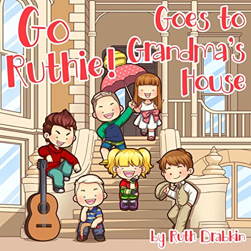 Cover of Go Ruthie Goes to Grandma's House