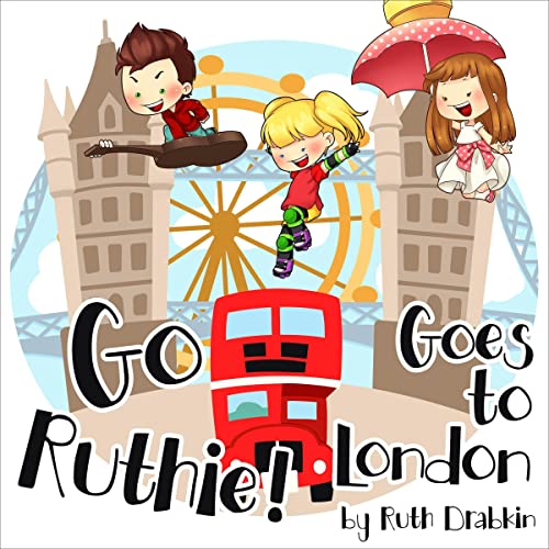 Cover of Go Ruthie Goes to London!